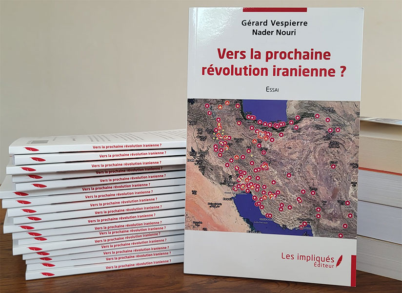 vers la prochaine revolution iranienne livre Gérard Vespierre